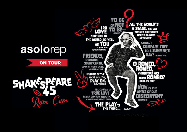 AsoloRep Shakespeare 45: Rom-ComAsoloRep Shakespeare 45: Rom-Com